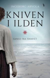 Kniven i ilden af Ingeborg Arvola