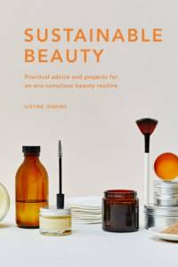Sustainable Beauty af Justine Jenkins