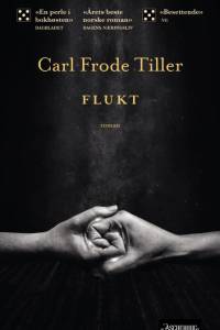 Flukt af Carl Frode Tiller