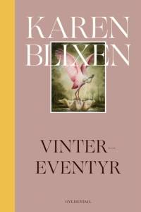 Vinter-eventyr af Karen Blixen