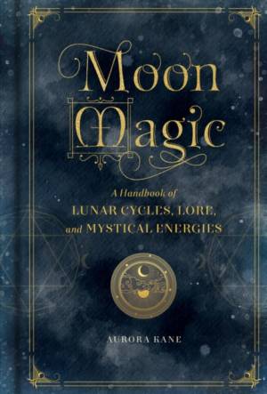 Moon Magic | Aurora Kane | Køb Moon Magic som bog, hardback fra Tales