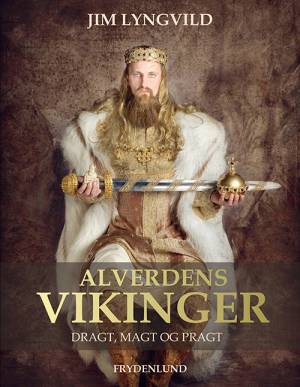 Alverdens vikingeraf Jim Lyngvild